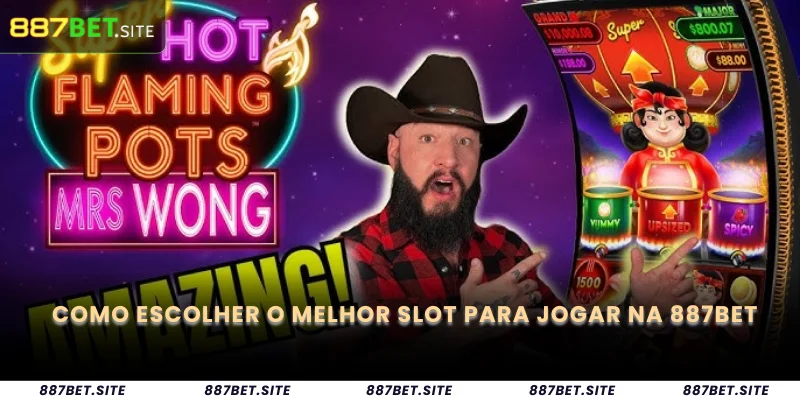 Como Escolher o Melhor Slot